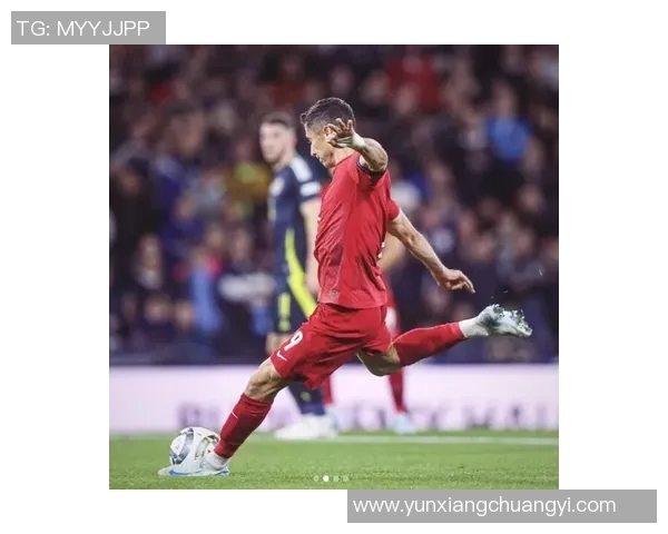 莱万状态火热欧冠赛场再创佳绩10场打入12球领跑射手榜